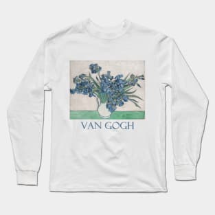 Irises in a Pitcher by Vincent van Gogh Long Sleeve T-Shirt